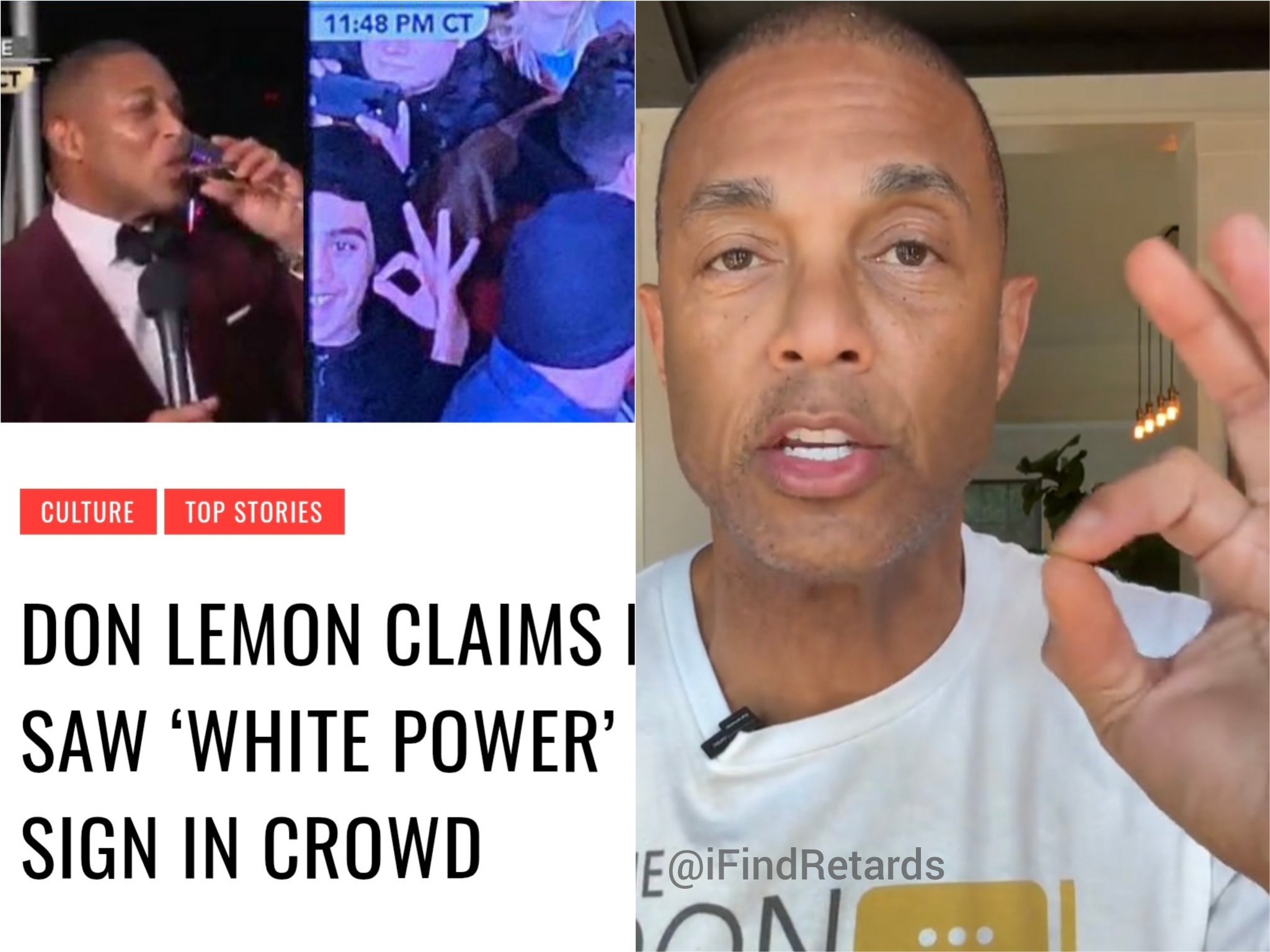 Image in @IfindRetards's post: I'm literally shaking guys.
Don Lemon just posted a video where he threw up racist hand gestures.…