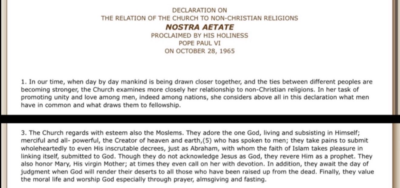 Image in @sneako's post: Nostra Aetate: “the Catholic church regards with esteem the Muslims, they adore the one God.”
You’…