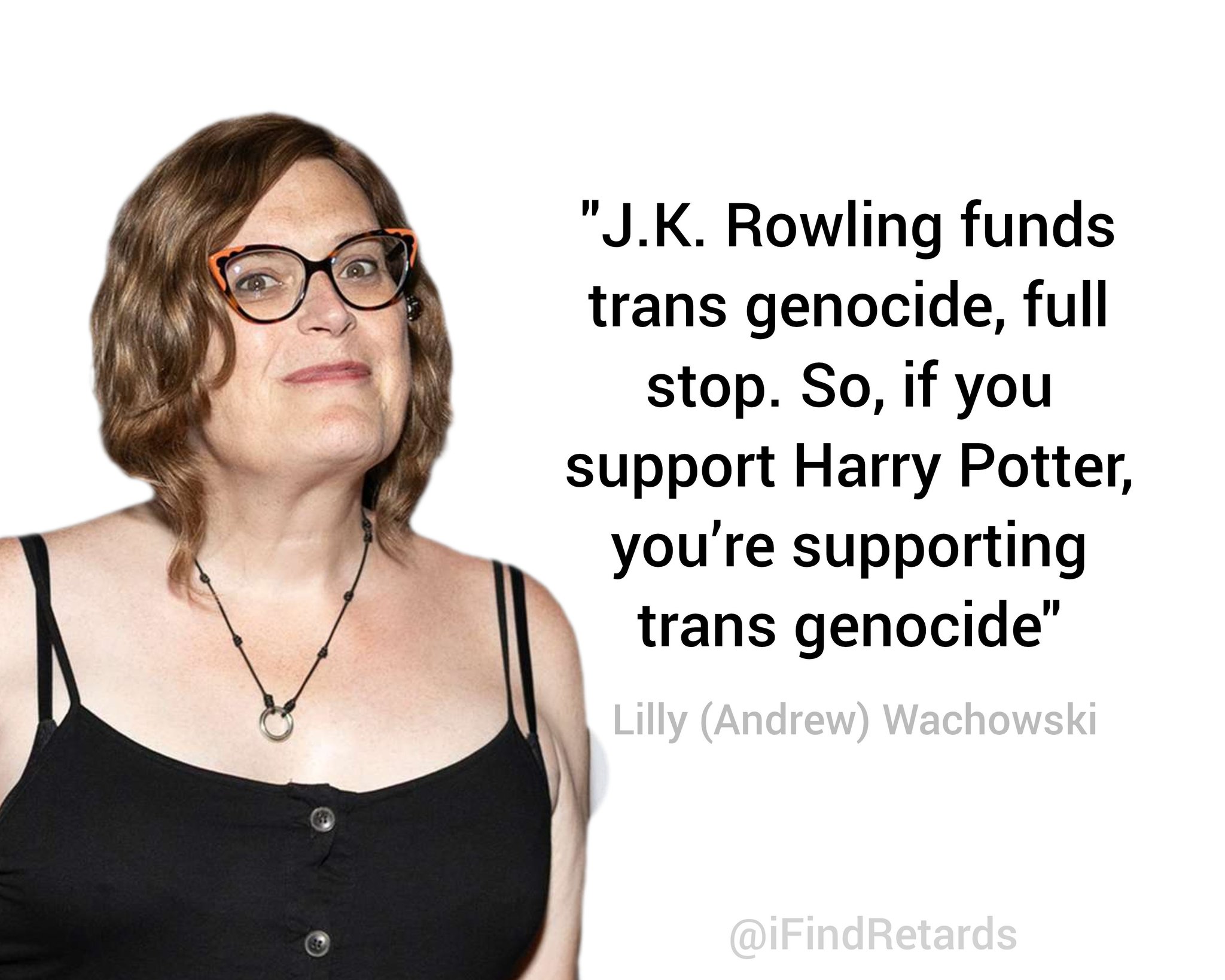 Image in @IfindRetards's post: Retarded quote of the day.
This is the man who co directed The Matrix, btw. https://t.co/dmVVOojy…