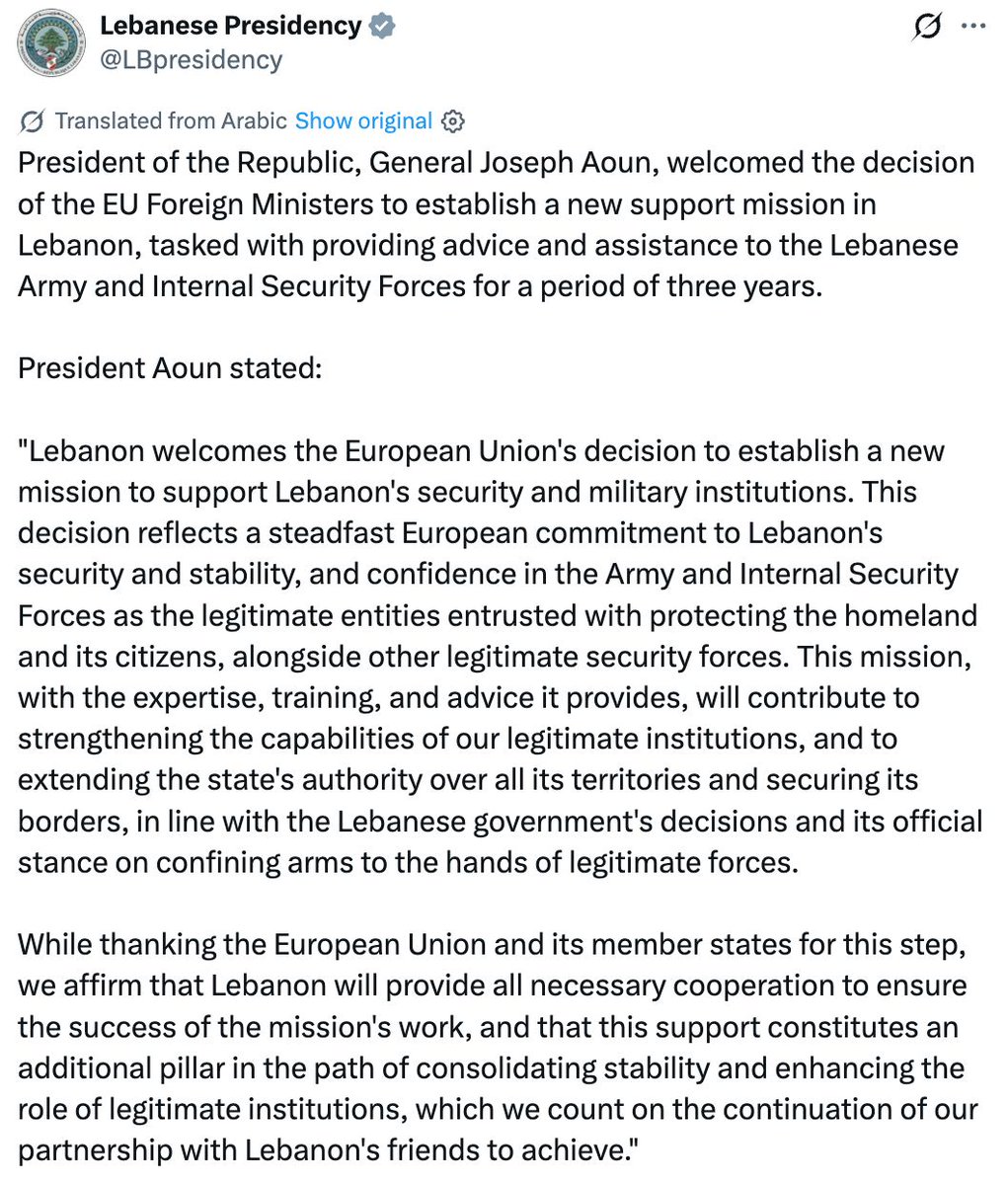 Image in @MarioNawfal's post: 🇱🇧🇪🇺 Lebanon’s president welcomed a new EU mission to TRAIN THE ARMY FOR 3 YEARS, as UN peacekeeper…