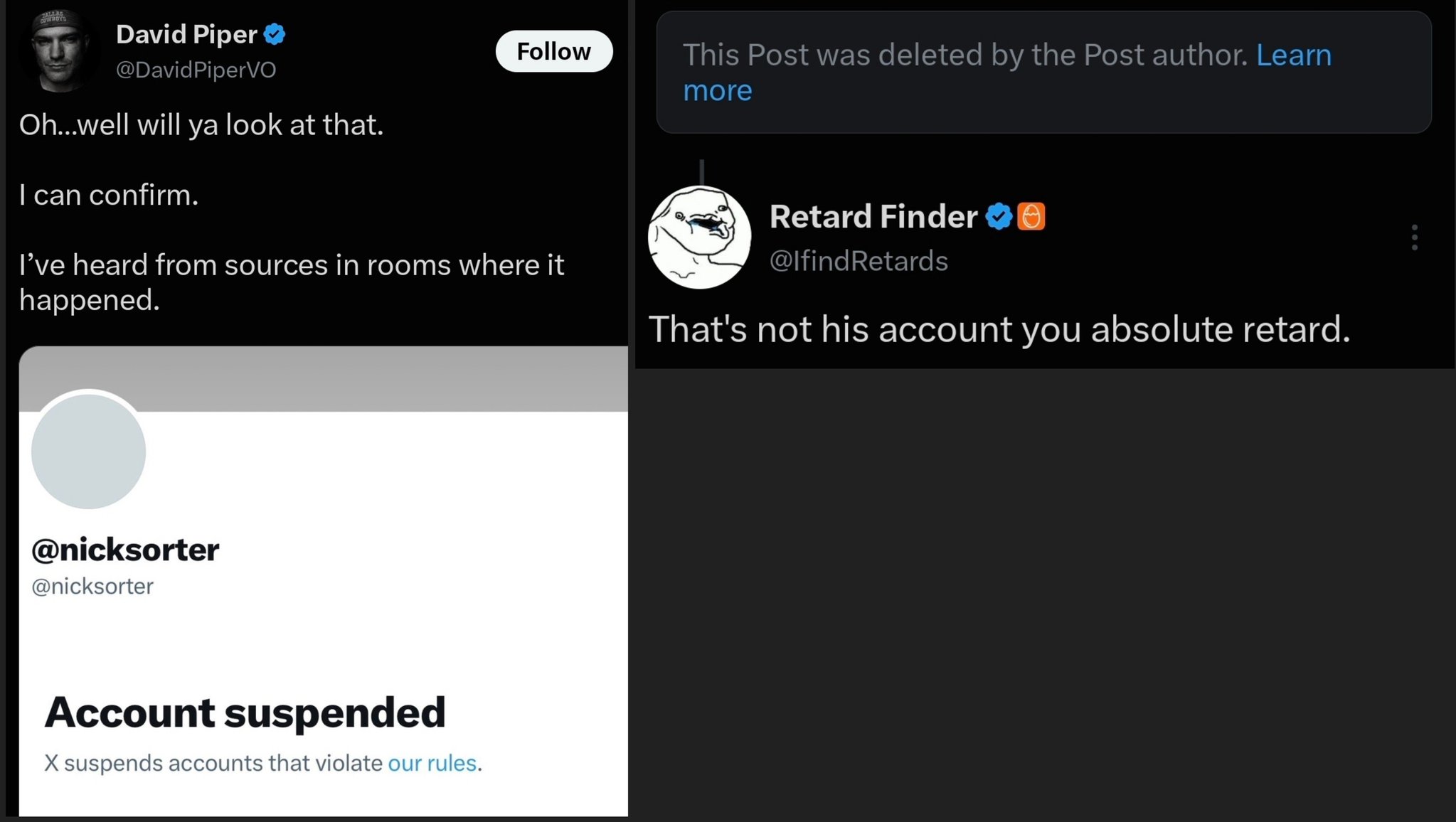 Image in @IfindRetards's post: Retard and the 1k likes thought Nick Sortor got suspended and we're celebrating.
Deleted his post…