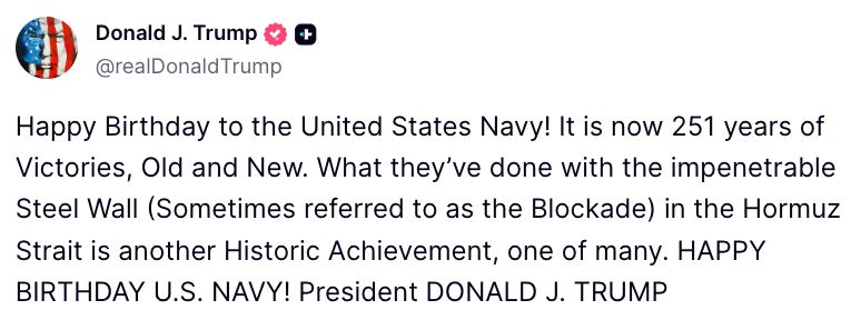 Image in @MarioNawfal's post: 🇺🇸🇮🇷 Trump is celebrating the U.S. NAVY'S 251st BIRTHDAY by praising its blockade of the Strait of …