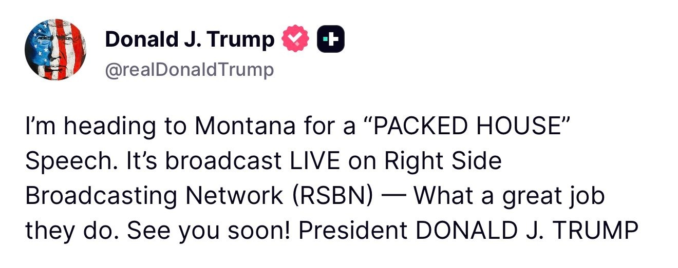 Image in @MarioNawfal's post: 🇺🇸 Trump will give ANOTHER speech tonight in Montana.
At this point, it has become the new prime-t…