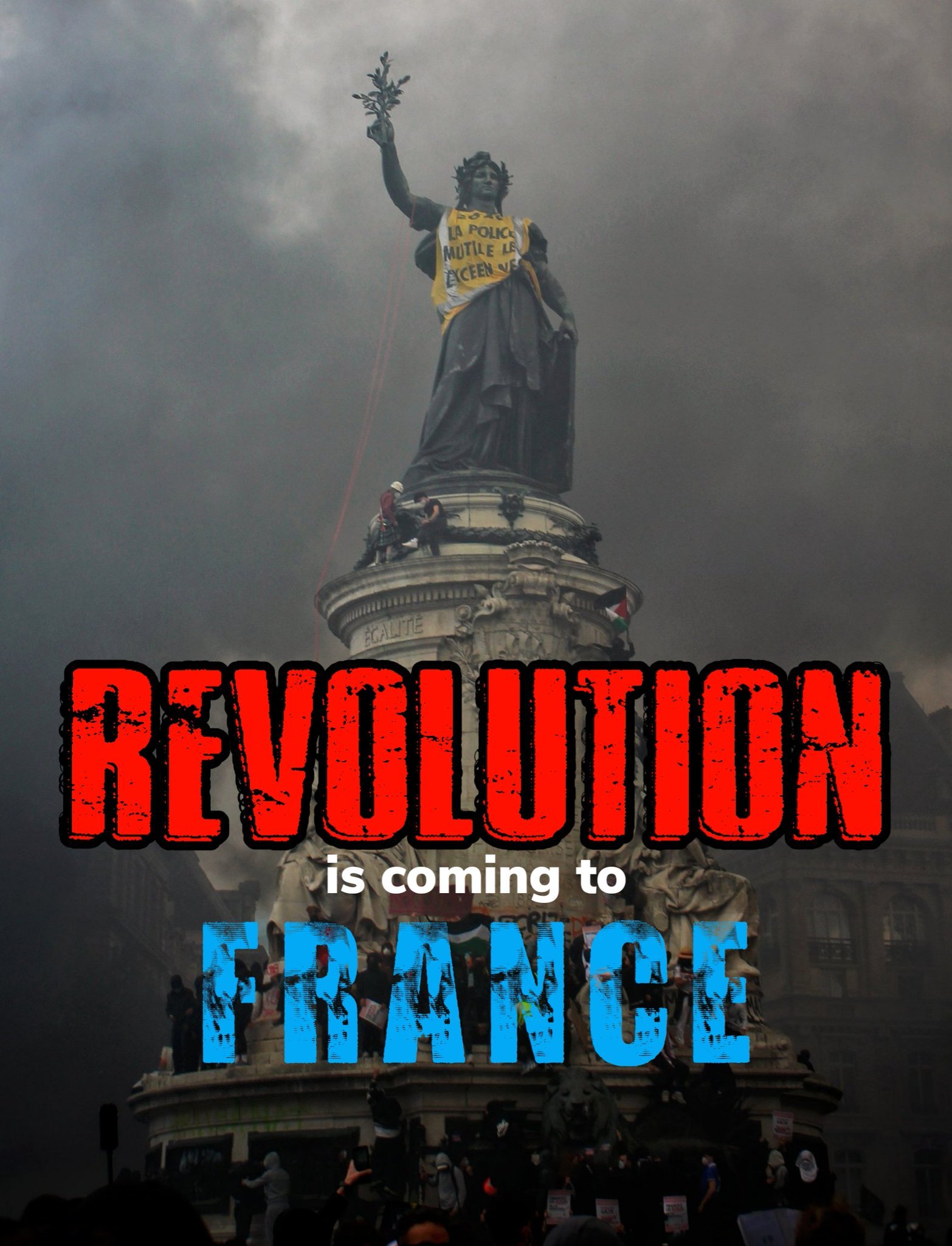 Image in @JohnSun33348514's reply: @MarioNawfal Revolution is coming to FRANCE! https://t.co/J83kpIbc4L